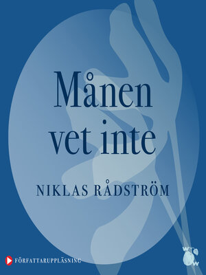 cover image of Månen vet inte